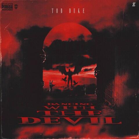Dancing With The Devil