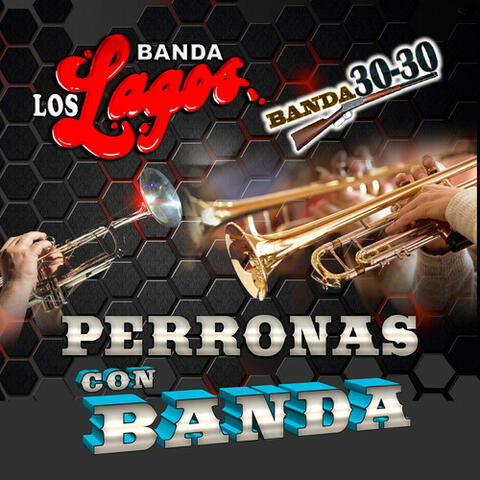 Perronas con Banda