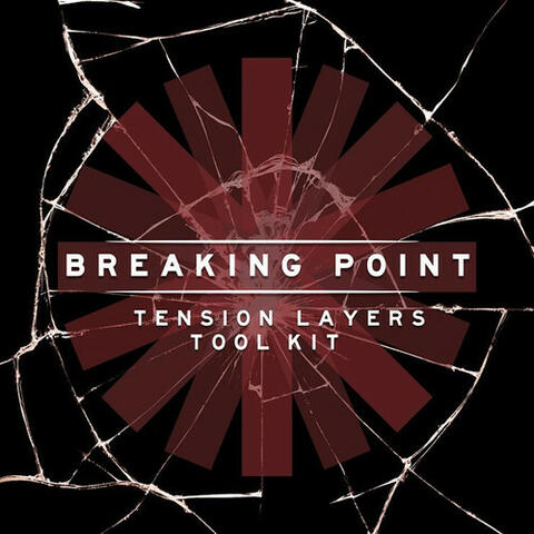 Breaking Point - Tension Layers Toolkit