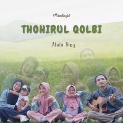 Thohirul Qolbi (Mawlaya)