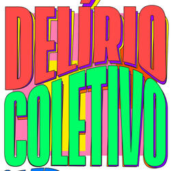 delírio coletivo