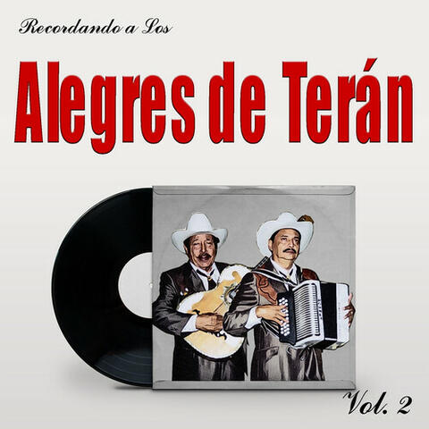 Recordando a Los Alegres de Terán, Vol. 2