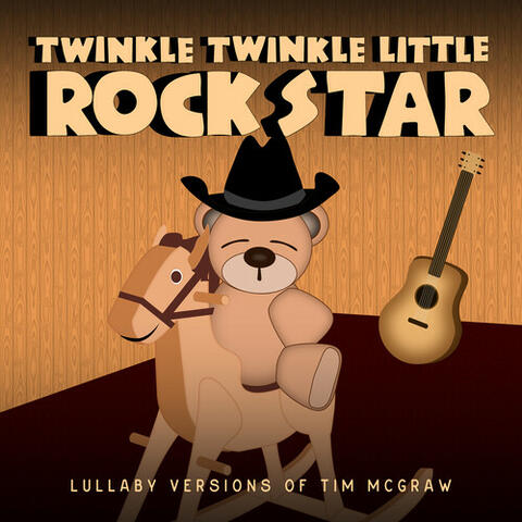 Lullaby Versions of Tim McGraw
