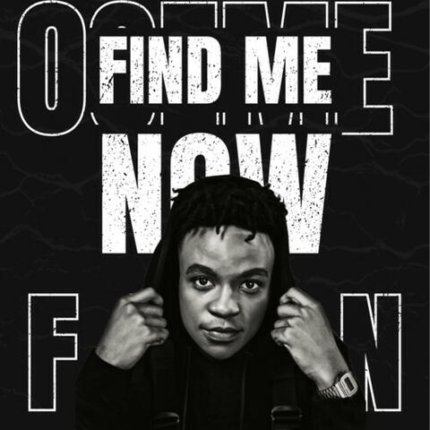 FIND ME NOW