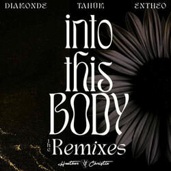 Into This Body