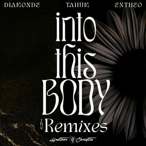Into This Body