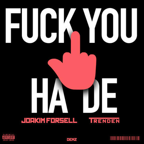 Fuck you ha de