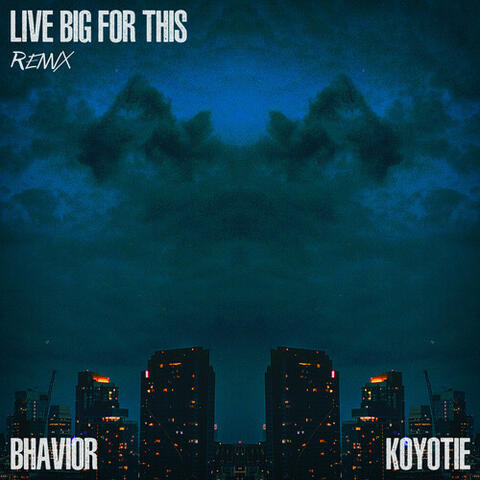 Live Big for This (Remix)