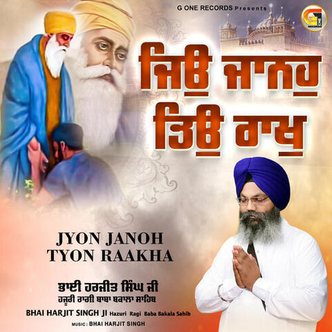 Jyon Janoh Tyon Raakha