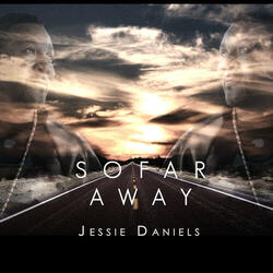 So Far Away