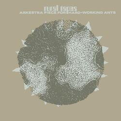 Arkestra piece for hard-working ants