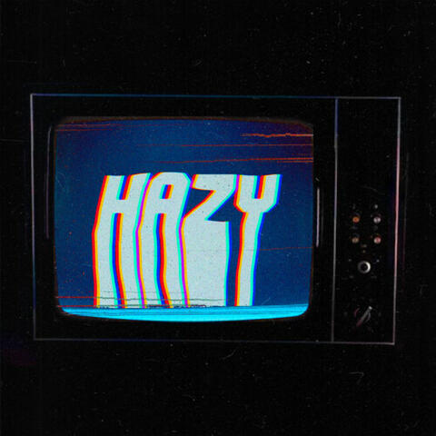 Hazy