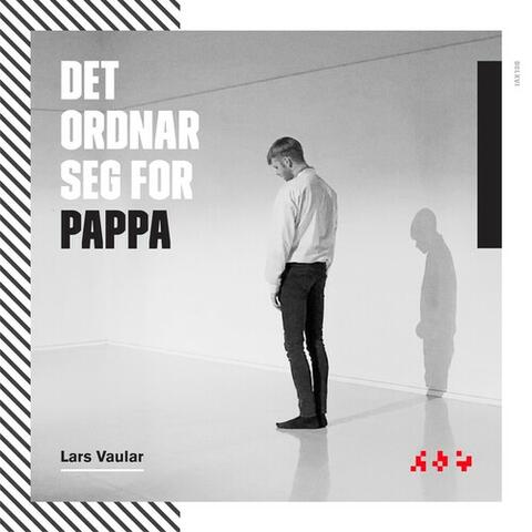 Det ordnar seg for pappa