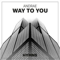 Way To You