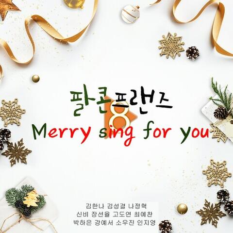 Merry Sing for You