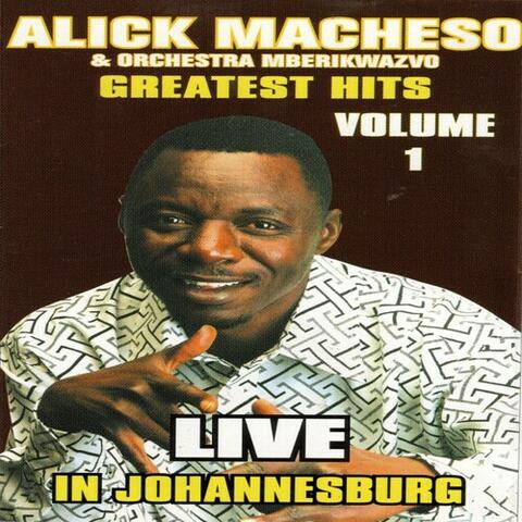 Alick Macheso & Orchestra Mberikwazvo Greatest hits, Vol. 1