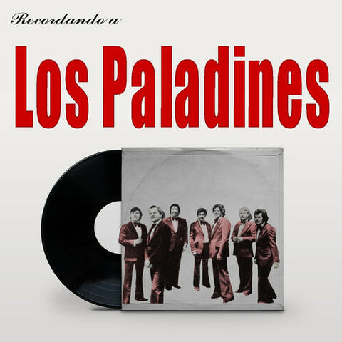 Recordando a Los Paladines