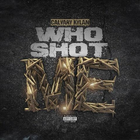 Who Shot Me