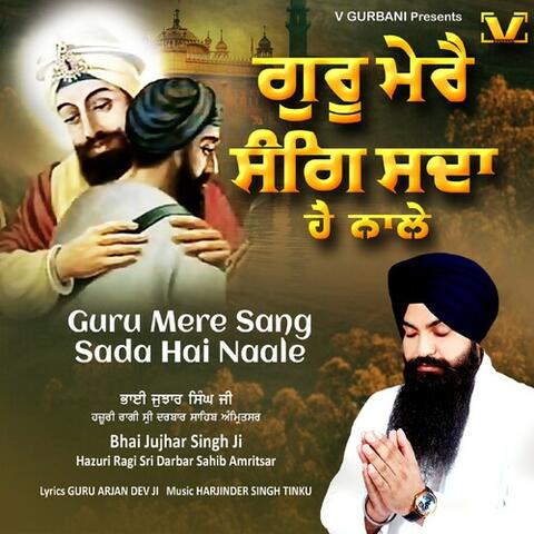 Guru Mere Sang Sada Hai Naale