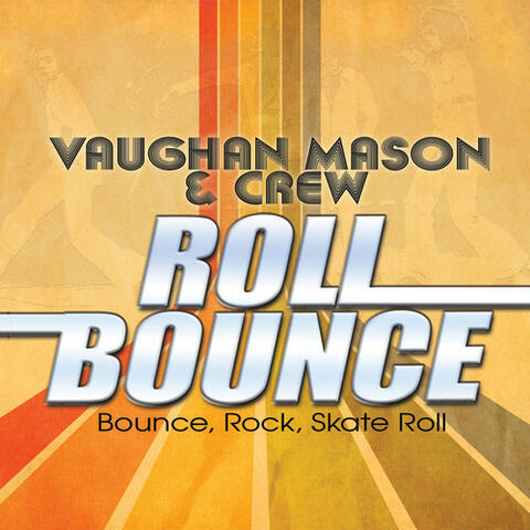 Bounce, Rock, Skate, Roll
