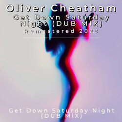 Get Down Saturday Night