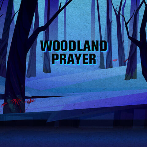 Woodland Prayer