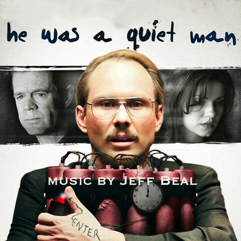 He Was A Quiet Man (Original Motion Picture Soundtrack)
