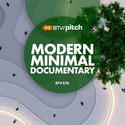 Modern Minimal Documentary