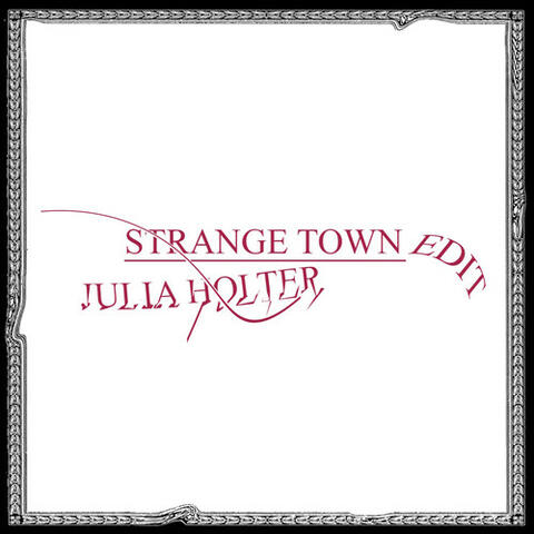 Strange Town