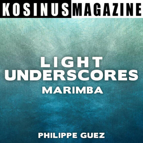 Light Underscores - Marimba