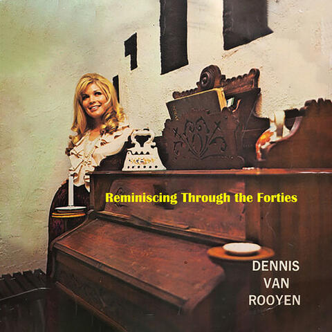 Reminiscing Through the Forties