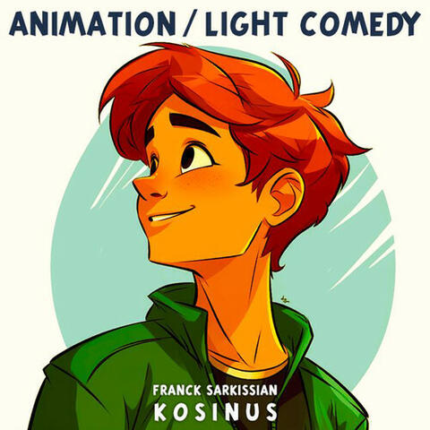Animation - Light Comedy