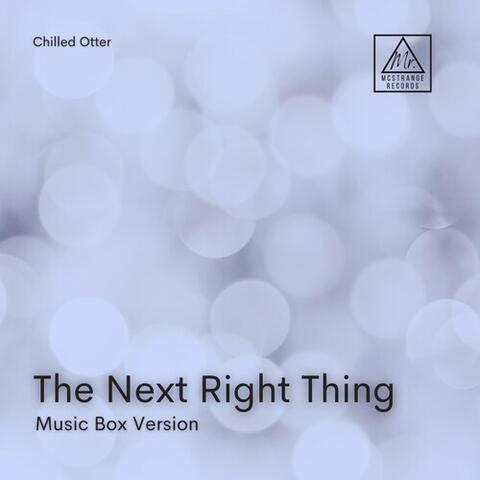 The Next Right Thing
