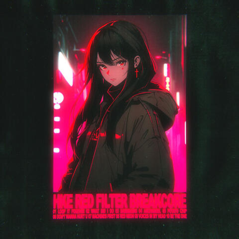 Red Filter Breakcore
