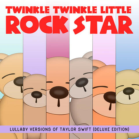 Lullaby Versions of Taylor Swift