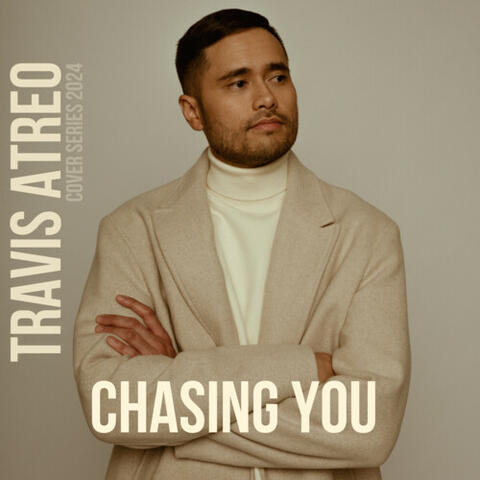 Chasing You