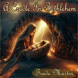 A Cradle In Bethlehem