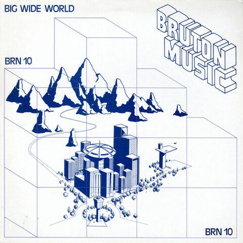 Bruton BRN10: Big Wide World