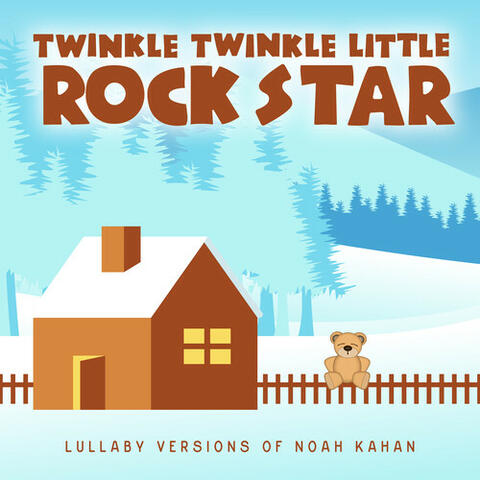 Lullaby Versions of Noah Kahan