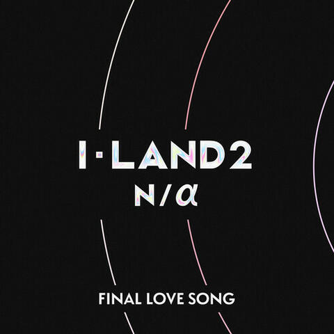 I-LAND2 : N/a Signal Song