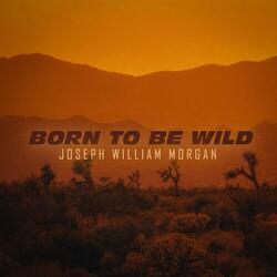 Born To Be Wild