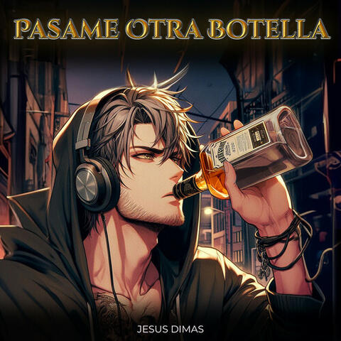 Pasame Otra Botella