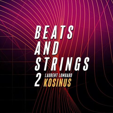Beats and Strings 2
