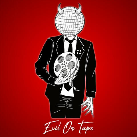 Evil On Tape