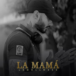 La Mamá