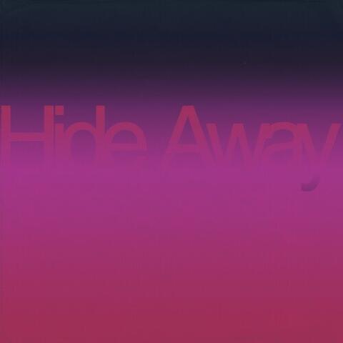 Hide Away