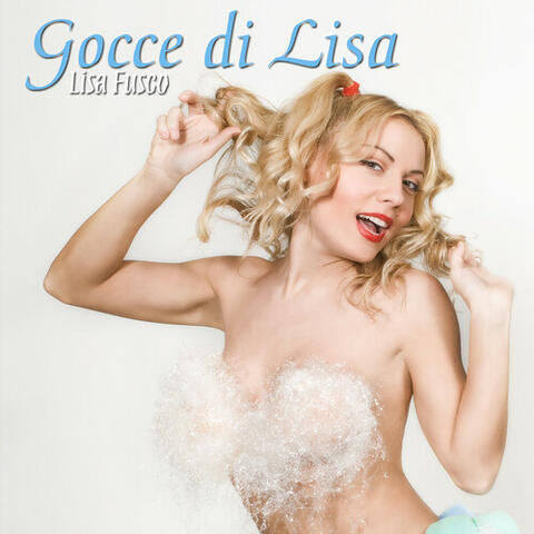 GOCCE DI LISA