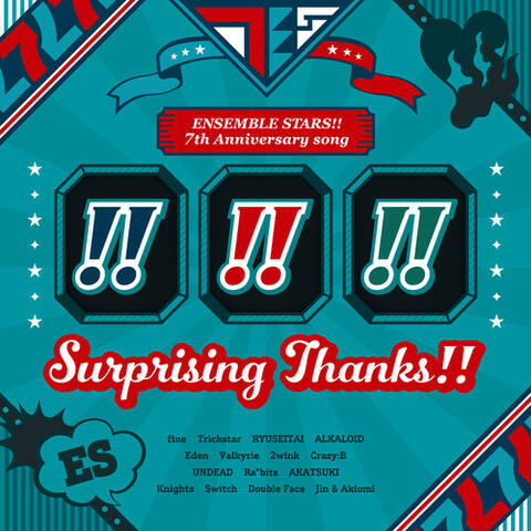 『あんさんぶるスターズ！！』7th Anniversary song「Surprising Thanks!!」