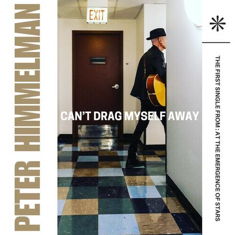 Can't Drag Myself Away
