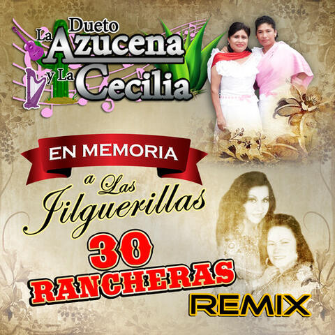 En Memoria a Las Jilguerillas  30 Rancheras